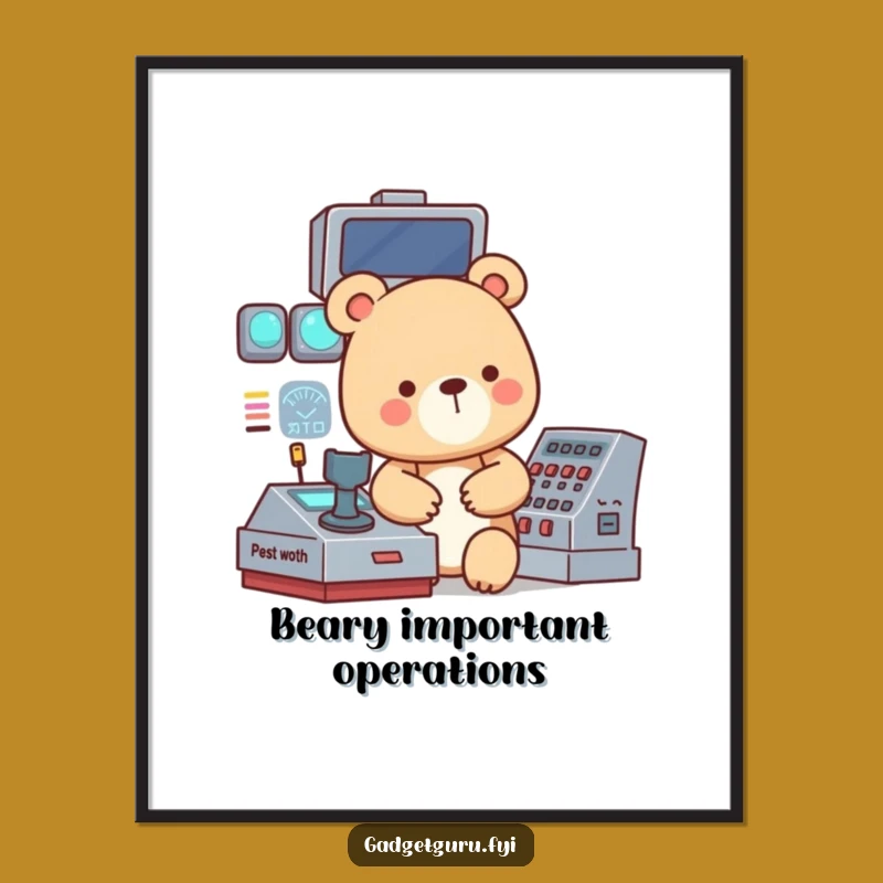 Funny Bear Tech Poster: Focused Bear Operates Panel, Cool Funny Gift!