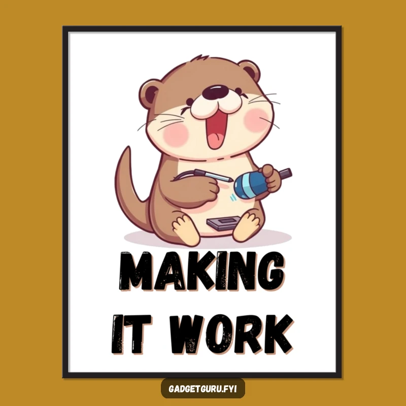 Funny Otter Gadget Maker Poster - Excited Tinkerer Otter Wall Art Funny Gift