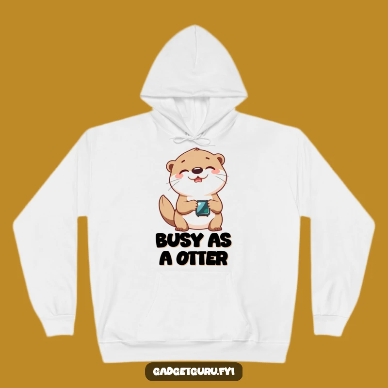 Funny Otter Smartwatch Hoodie - Cozy Fun, Tech Lover's Funny Gift!
