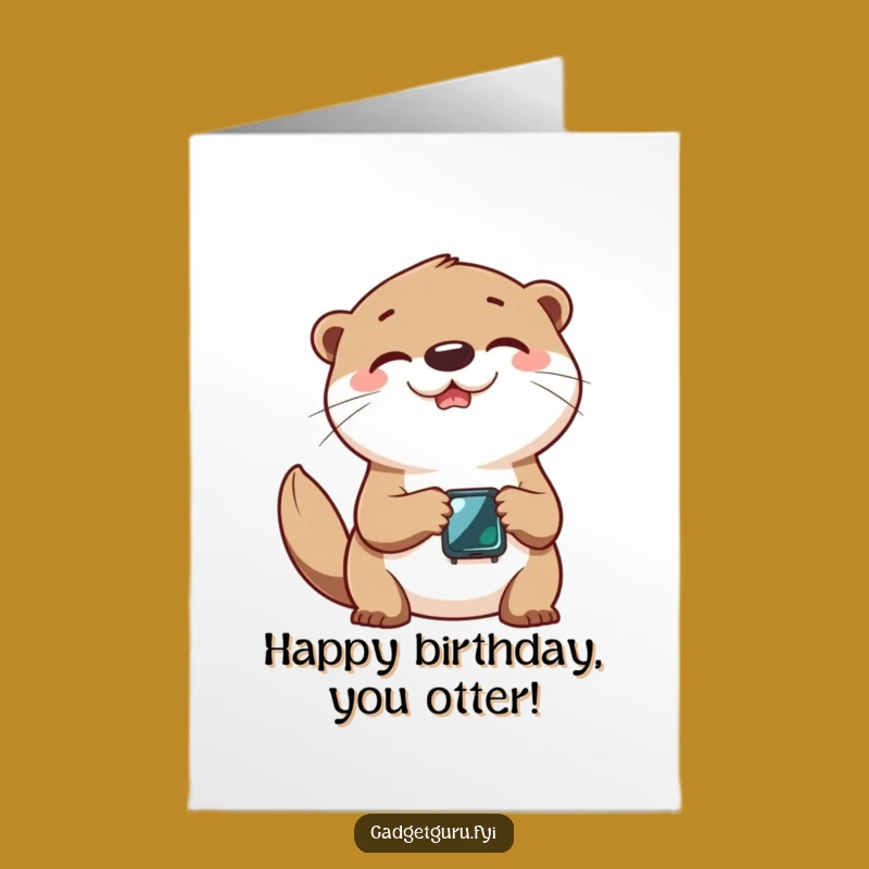 Free Printable Funny Birthday Card: Otter Plays Smart - Happy Birthday!