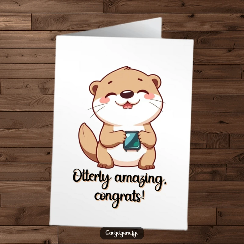 Funny free printable congratulations card: a cheerful otter excitedly plays with a tiny smartwatch, celebrating a successful milestone.