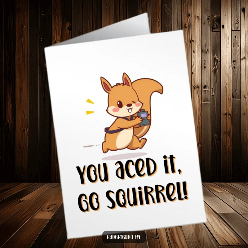 Funny free printable congratulations card of a squirrel rapidly zooming past with a small, flashing gadget, celebrating accomplishment.