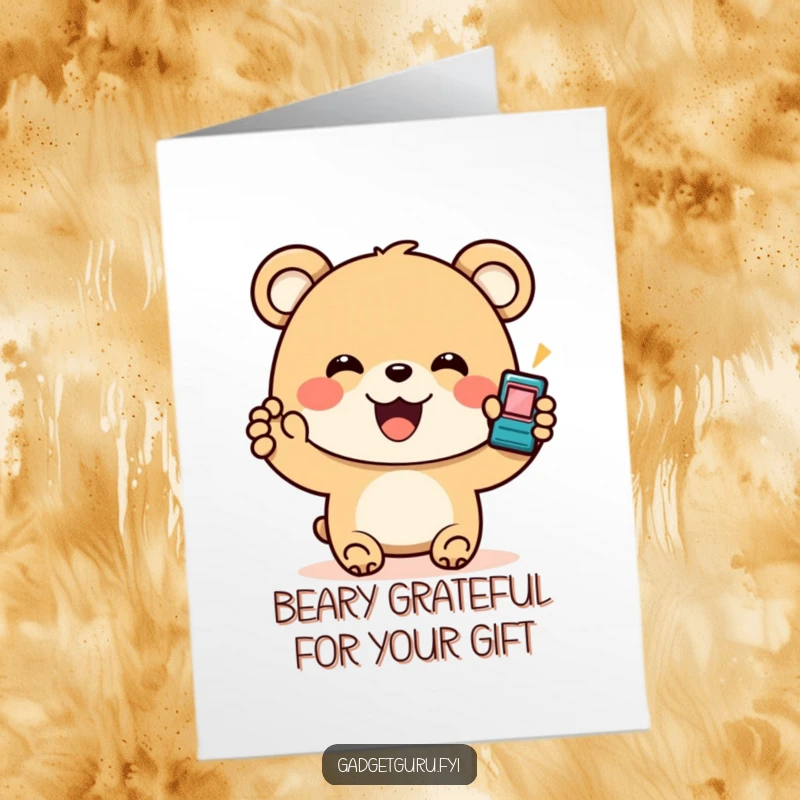 Funny Free Printable Thank You Card: A happy bear presenting a small, flashing electronic device.