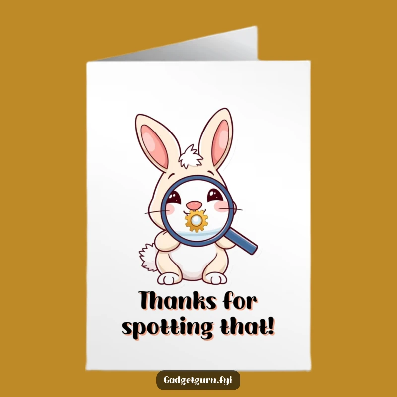 Free Printable Thank You Card: Bunny Appreciates Details - Funny Downloadable Gift!