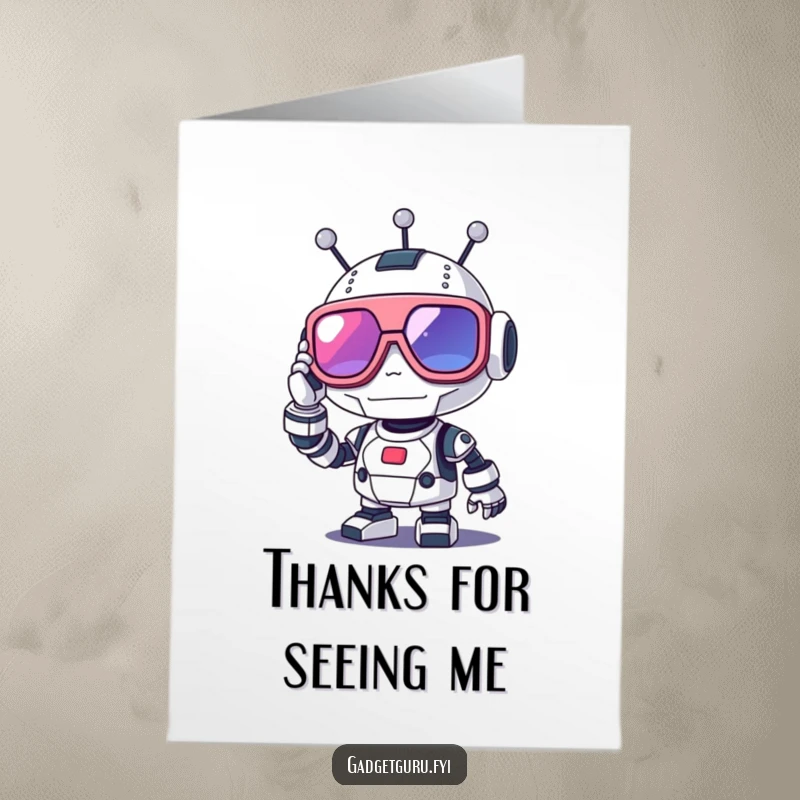 Funny Free Printable Thank You Card: A robot character adjusting futuristic glasses, conveying a sense of thoughtful thanks.