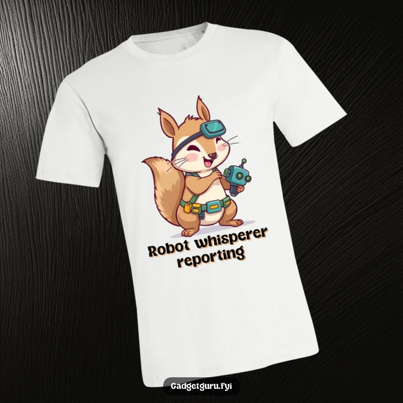 Funny Squirrel Mechanic T-Shirt: A squirrel in a tool belt enthusiastically works on a tiny robot, perfect for DIY apparel.